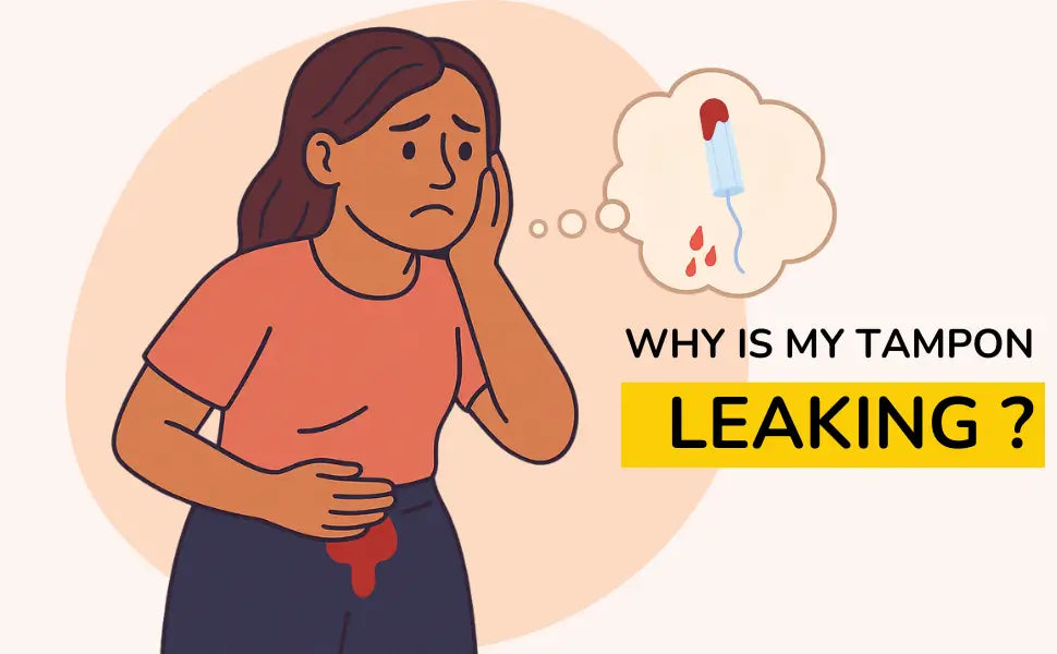 Why Is My Tampon Leaking but Not Full? Causes & Solutions