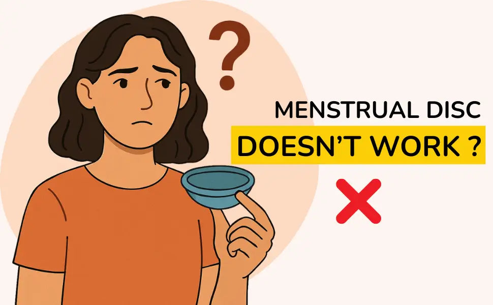Is the Menstrual Disc Not Working for You? 3 Reasons Why